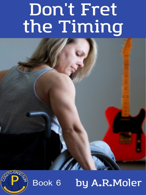 Title details for Don't Fret the Timing by A.R. Moler - Available